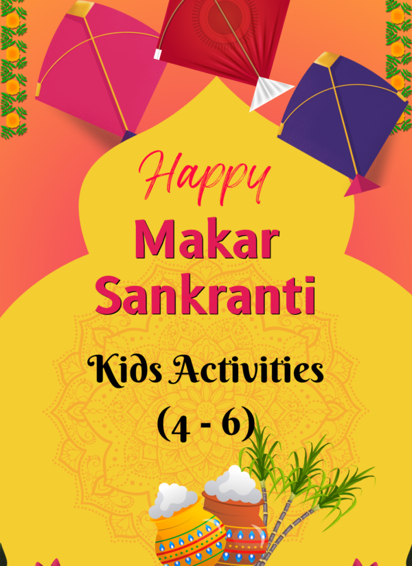 Makar Sankranti Kids Activity Worksheets, Age(4-6)- free download